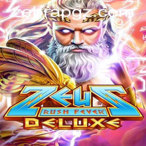 ZeusRushFeverDeluxe: A Thrilling Journey Through Myth and Adventure